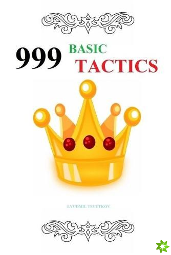 999 Basic Tactics