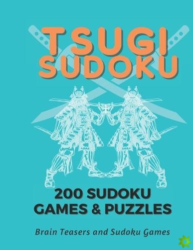 Tsugi Sudoku, Difficult Warrior Style Sudoku, Math Puzzles, Medium Difficulty Sudoku Games, 200+ Difficult Sudoku Games