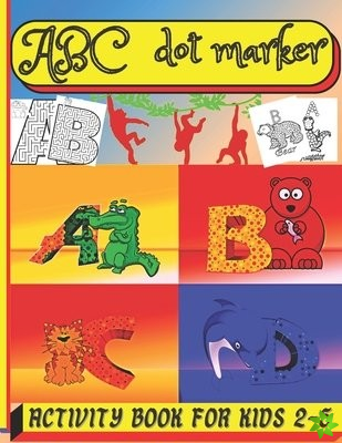 abc dot marker activity book for kids 2-5