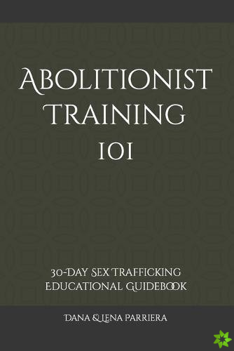 Abolitionist Training 101