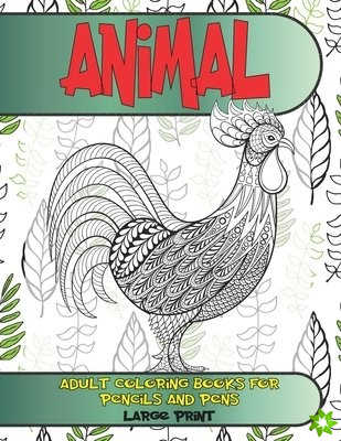 Adult Coloring Books for Pencils and Pens - Animal - Large Print