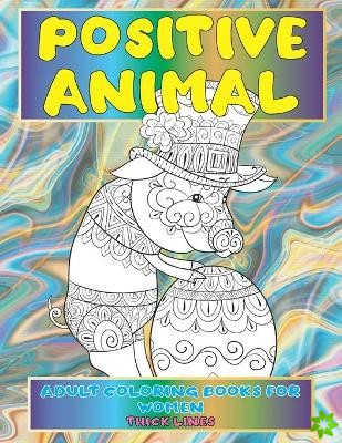 Adult Coloring Books for Women - Positive Animal - Thick Lines