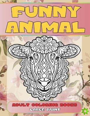 Adult Coloring Books Funny Animal - Large Print