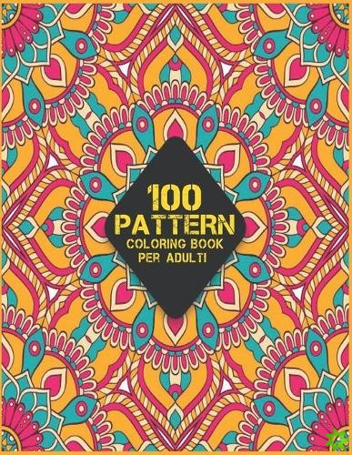 Adulti 100 Pattern Coloring Book