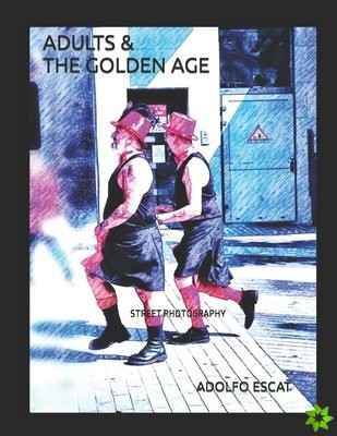 Adults & the Golden Age