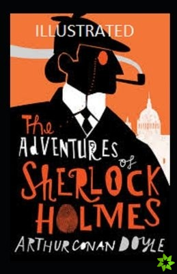 Adventures of Sherlock Holmes Illustrated