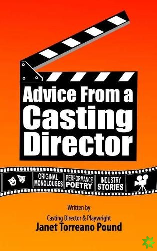 Advice from a Casting Director