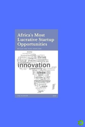 Africa's Most Lucrative Startup Opportunities