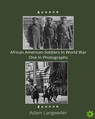 African Americans In World War In Photographs