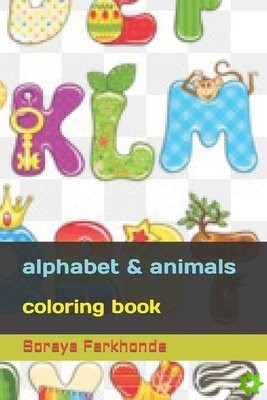 alphabet & animals coloring book
