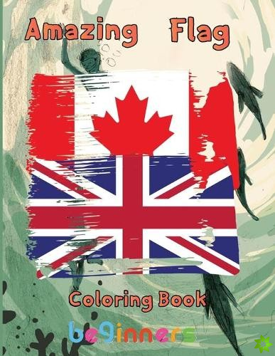Amazing Flag Coloring Book beginners