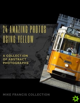Amazing Photos Using Yellow