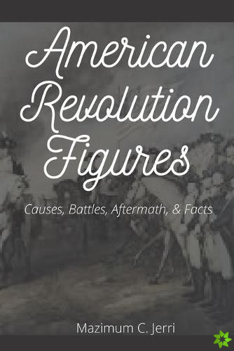 American Revolution Figures