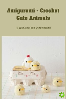 Amigurumi - Crochet Cute Animals