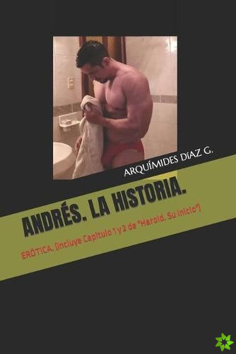 Andres. La Historia.