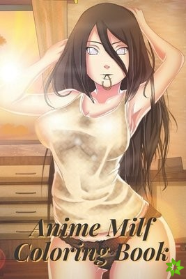 Anime Milf Coloring Book
