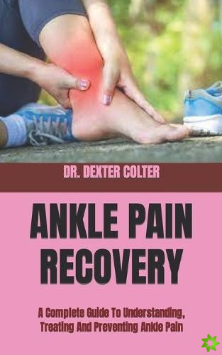 Ankle Pain Recovery