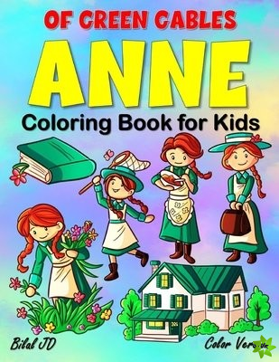 Anne of Green Gables Coloring Book for Kids