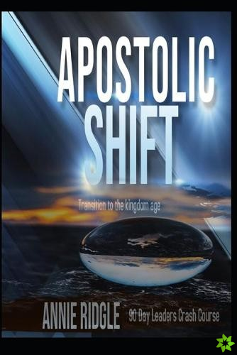 Apostolic Shift