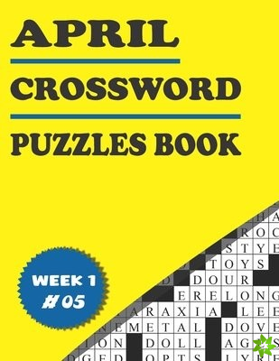 April Crossword Puzzles Book Week 1 #05