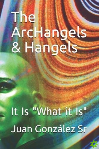 ArcHangels & Hangels
