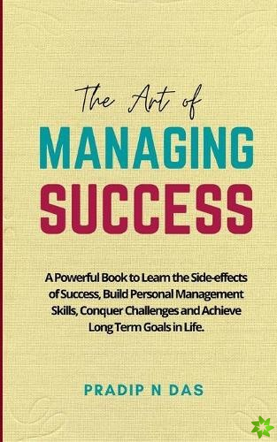 Art of Managing Success