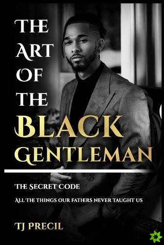 Art of The Black Gentleman