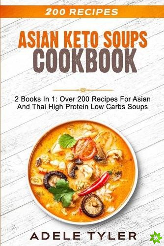 Asian Keto Soups Cookbook