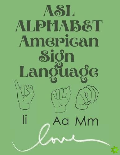 ASL Alphabet American Sign Language