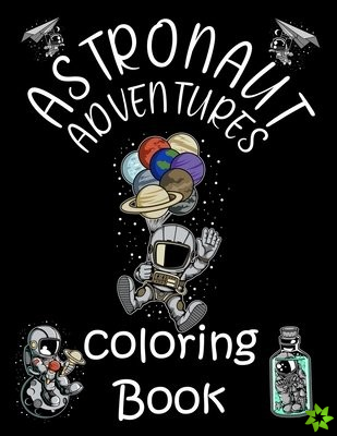 Astronaut Adventures Coloring Book