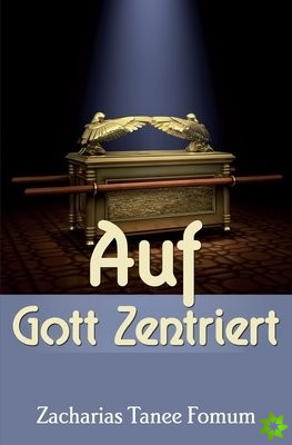 Auf Gott Zentriert