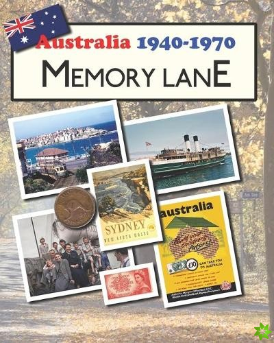 Australia 1940-1970 Memory Lane