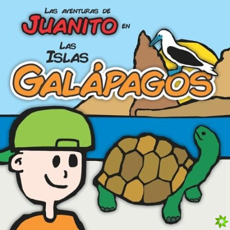 Aventuras de Juanito en las Islas Galapagos