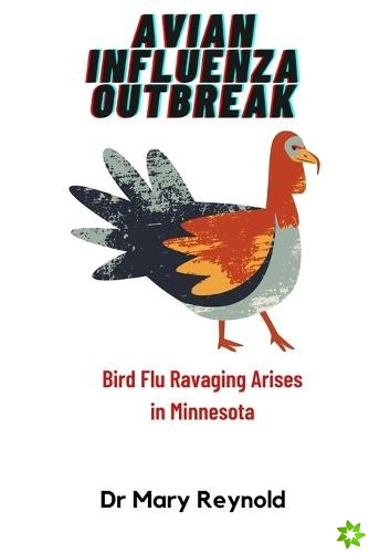 Avian Influenza Outbreak
