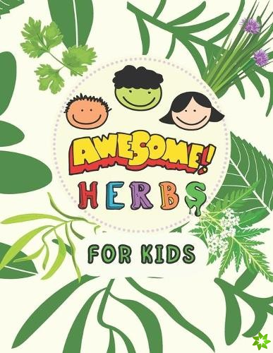 Awesome Herbs For Kids
