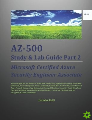 AZ-500 Study & Lab Guide Part 2