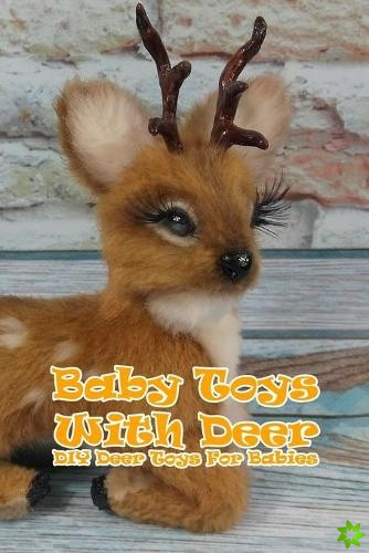 Baby Toys With Deer