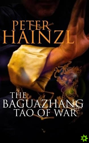 Baguazhang Tao of War