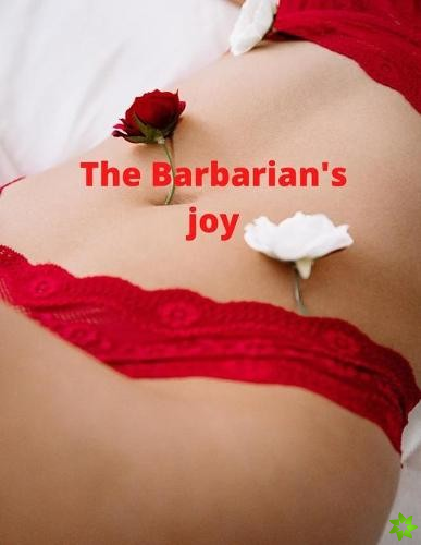 Barbarian's joy