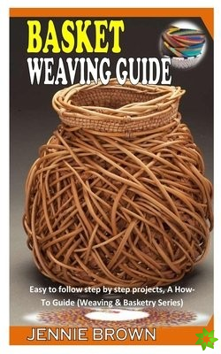 Basket Weaving Guide
