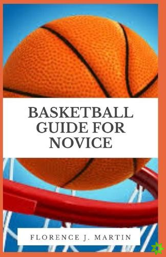 Basketball Guide For Novice