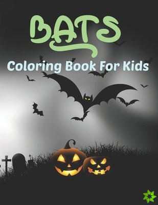 Bats Coloring Book for Kids