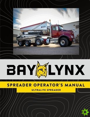 Bay-Lynx Spreader Operator's Manual
