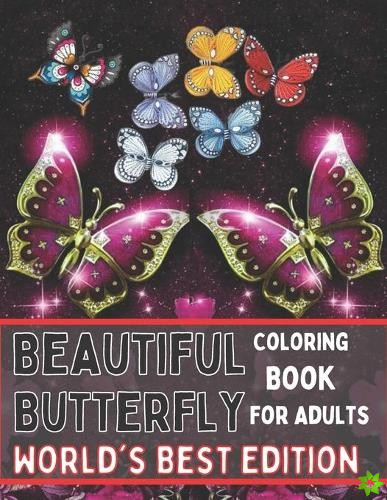 Beautiful Butterfly Coloring Book For Adults World's Best Edition