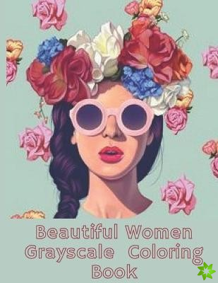 Beautiful Women Grayscale Coloring Book