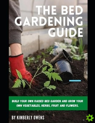 Bed Gardening Guide