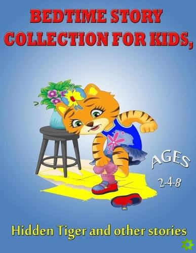 Bedtime story collection for kids, Hidden Tiger and other stories
