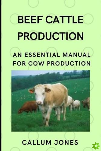 Beef Cattle Prodduction