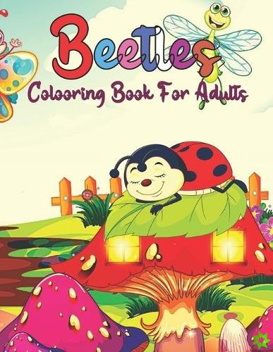 Beetles Coloring Book For Adults