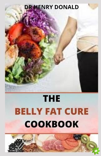 Belly Fat Cure Cookbook
